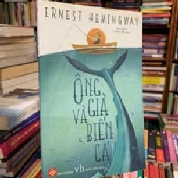 ÔNG GIÀ VÀ BIỂN CẢ - ERNEST HEMINGWAY