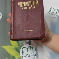 [MIỄN PHÍ BỌC SÁCH] Từ Điển Việt Hán Tối Tân 749553