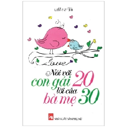 Nói Với Con Gái 20 Lời Của Bà Mẹ 30 - Alex Tu ASB.PO Oreka Blogmeo 230225