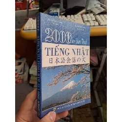 2000 câu đàm thoại tiếng Nhật - Lê Xuân Tùng HỌC NGOẠI NGỮ HCM.TN1008