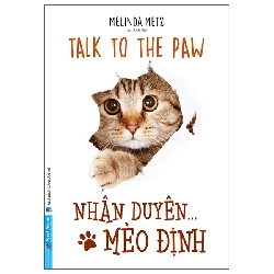 (TẶNG BOOKMARK) Nhân Duyên ... Mèo Định - Melinda Metz - 2022