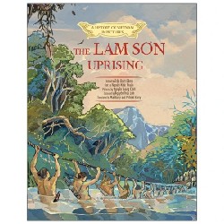 A History Of Vietnam In Pictures (In Colour) - The Lam Sơn Uprising (Bìa Cứng) - Trần Bạch Đằng, Nguyễn Khắc Thuần, Nguyễn Quang Cảnh, Nguyễn Thùy Linh, Mai Barry, Patrick Barry 187633