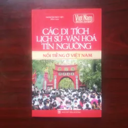 [Sách Văn Hóa] Các Di Tích Lịch Sử Văn Hóa Tín Ngưỡng Nổi Tiếng Ở Việt Nam (Tri Thức Việt)
