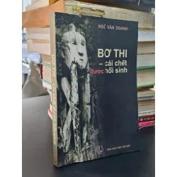 Bơ Thi: Cái chết được hồi sinh - Ngô Văn Doanh