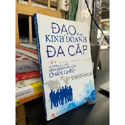 Đạo của kinh doanh đa cấp - TS. Nguyễn Anh Tuấn