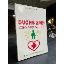 Dưỡng sinh cho mọi người - Nguyễn Đình Phư