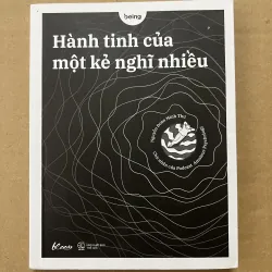 Hành Tinh Của Một Kẻ Nghĩ Nhiều