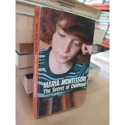 The secret of childhood - Maria Montessori 553136