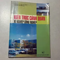Kiến trúc cảnh quan xí nghiệp công nghiệp 