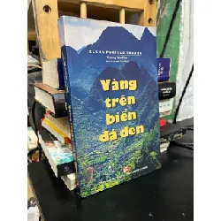 Vàng trên biển đá đen - Elena Pucillo Truong