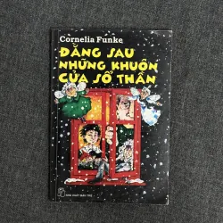 Đằng sau những khuôn cửa sổ thần - Cornelia Funke