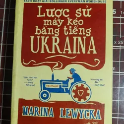 Lược sử máy kéo bằng tiếng Uraina - Marina Lewycka