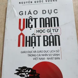 Giáo dục Việt nam học gì từ Nhật bản? | Nguyễn Quốc vương 553291