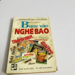 BƯỚC VÀO NGHỀ BÁO