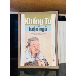 (TẶNG BOOKMARK) Khổng Tử với luận ngữ - TÂM LINH - TÔN GIÁO - THIỀN - RBK2011-106