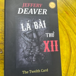 LÁ BÀI THỨ XII- JEFFERY DEAVER 