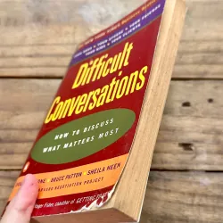 Difficult Conversations - Stone, Patton & Heen 734651
