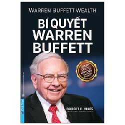 Bí Quyết Warren Buffett - Robert P. Miles 27884