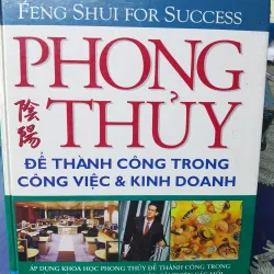 [Sách Tâm Linh] Phong thủy để thành công trong công việc & kính doanh - First New