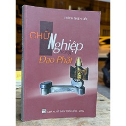 CHỮ NGHIỆP TRONG ĐẠO PHẬT - THÍCH THIỆN SIÊU