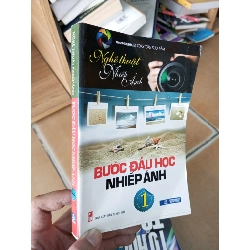 (Sách cũ SCGR) Nghệ thuật nhiếp ảnh bước đầu học nhiếp ảnh 1 - ThanhNghia 2013 VAVO-A2 Blogmeo090426