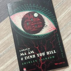 Chuyện ma ám ở dinh thự Hill - Shirley Jackson (như mới)