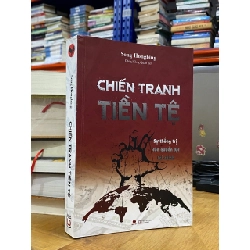 Chiến tranh tiền tệ  - Song Hongbing 125314