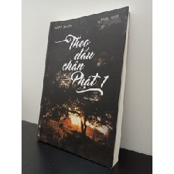 Theo Dấu Chân Phật (Tập 1) Ajahn Sucitto - Nick Scott New 95% ASB2702