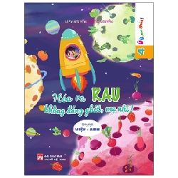 Ứ Ừ Con Ghét - Tập 4 - Hóa Ra Rau Không Đáng Ghét, Mẹ Nhỉ? - Alex Nguyễn, Ngọc Nguyễn