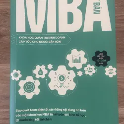 MBA Cơ Bản - Khóa Học Quản Trị Kinh Doanh Cấp Tốc Cho Người Bận Rộn - Tom Gorman