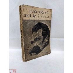 Cuộc đời và triết lý của Nietzsche - Felicien Challaye