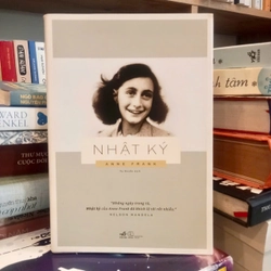 Nhật ký Anne Frank - Anne Frank (Tạ Huyền dịch)