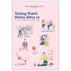 Trưởng Thành Không Đáng Sợ - Nora Bradbury Haehl ASB.PO Oreka Blogmeo 230225