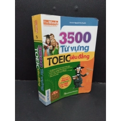 3500 từ vựng toeic siêu đẳng mới 90% ố nhẹ 2017 HCM1410 Nguyễn Thu Huyền HỌC NGOẠI NGỮ 354495
