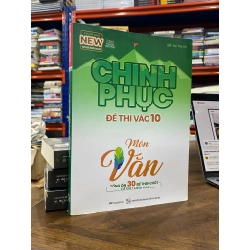 Chinh phục đề thi vào 10 môn Văn - Đỗ Thị Thu Hà