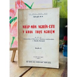 Nhập môn nghiên cứu y khoa thực nghiệm, quyển 2 - Claude Bernard