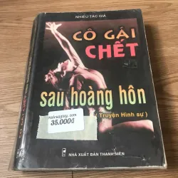 Cô gái chết sau hoàng hôn - Nhiều tác giả 926088