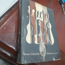 Raxun Gamzatốp - ĐAGHEXTAN của tôi (NXB Cầu Vồng Maxcơva)