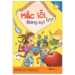 Kỹ Năng Học Đường - Mắc Lỗi Ư? Đừng Sợ! - Kimberly Feltes Taylor 284477