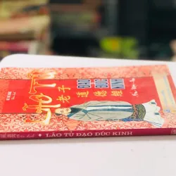 LÃO TỬ ĐẠO ĐỨC KINH ( Hán - Việt - Anh) 776993