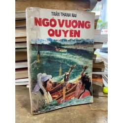 Ngô Vương Quyền - Trần Thanh Mai