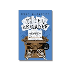 Tử thi kể chuyện - Hồi ức 30 năm khám nghiệm tử thi của bác sĩ pháp y lừng danh Nhật Bản