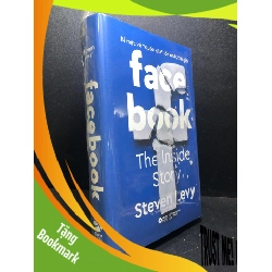 (TẶNG BOOKMARK) Facebook the inside story Steven Levy mới 100% bìa cứng RBK.ASB1812