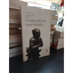 Tư tưởng hiếu đạo trong Phật giáo - Nhiều  tác giả