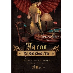 Tarot - lá bài chuộc tội - Chương Nhiễm Nhiễm 2018 New 100% HCM.PO 30791