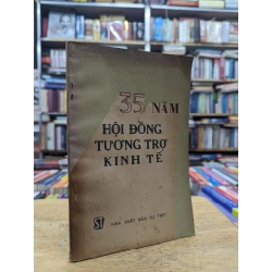 35 năm hội đồng tương trợ kinh tế