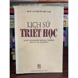 Lịch sử triết học (Giáo trình dùng cho các trường đại học và cao đẳng)- NXB Giáo dục 606252