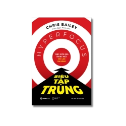 Siêu tập trung - Chris Bailey