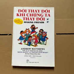 Đời thay đổi khi chúng ta thay đổi 2