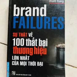 Sự thật về thất bại của 100 thương hiệu 